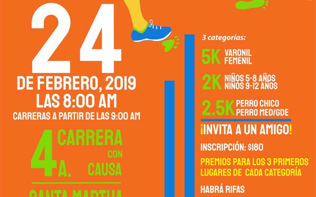 ¡Participa en la 4a. CARRERA CON CAUSA “SANTA MARTHA” EN EL CAMPO!